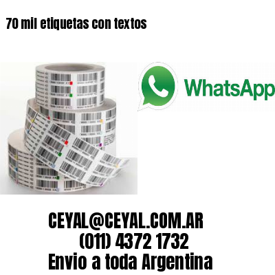 70 mil etiquetas con textos