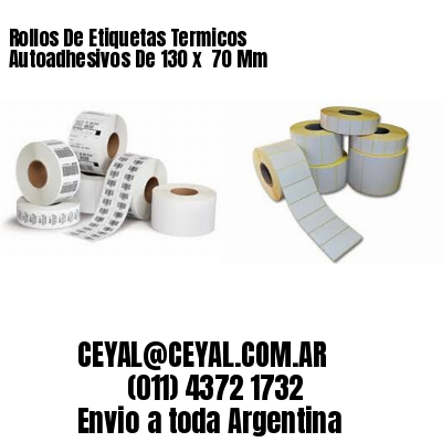 Rollos De Etiquetas Termicos Autoadhesivos De 130 x  70 Mm