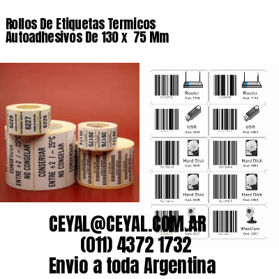 Rollos De Etiquetas Termicos Autoadhesivos De 130 x  75 Mm