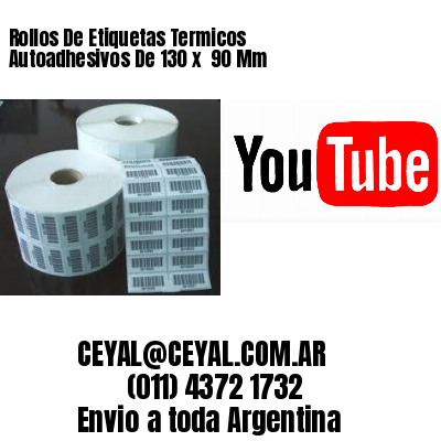 Rollos De Etiquetas Termicos Autoadhesivos De 130 x  90 Mm
