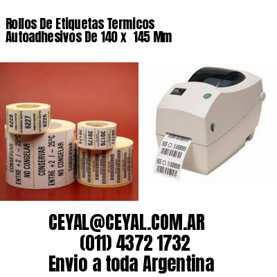 Rollos De Etiquetas Termicos Autoadhesivos De 140 x  145 Mm
