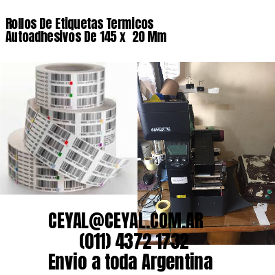 Rollos De Etiquetas Termicos Autoadhesivos De 145 x  20 Mm