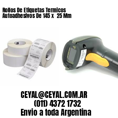Rollos De Etiquetas Termicos Autoadhesivos De 145 x  25 Mm