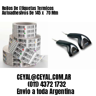 Rollos De Etiquetas Termicos Autoadhesivos De 145 x  70 Mm