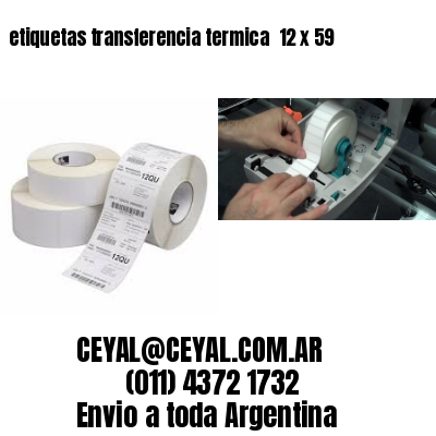 etiquetas transferencia termica  12 x 59