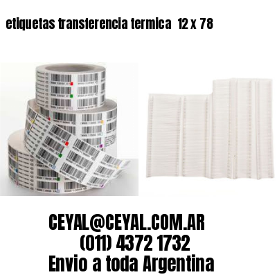 etiquetas transferencia termica  12 x 78