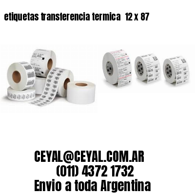 etiquetas transferencia termica  12 x 87