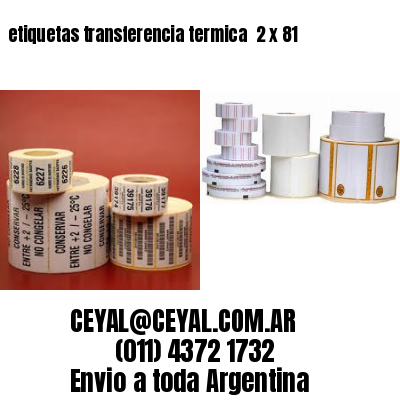 etiquetas transferencia termica  2 x 81