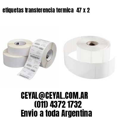 etiquetas transferencia termica  47 x 2