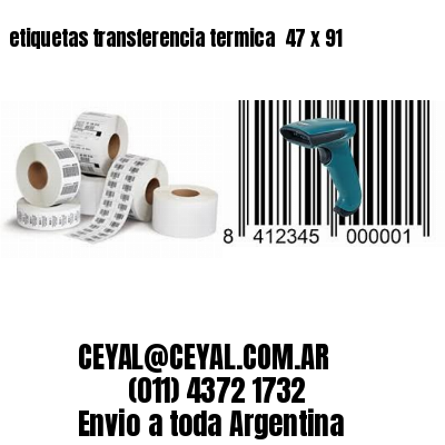 etiquetas transferencia termica  47 x 91