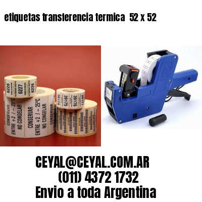 etiquetas transferencia termica  52 x 52