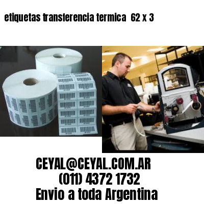 etiquetas transferencia termica  62 x 3