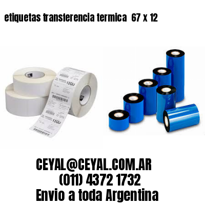 etiquetas transferencia termica  67 x 12