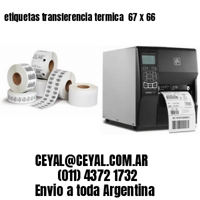 etiquetas transferencia termica  67 x 66