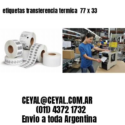 etiquetas transferencia termica  77 x 33