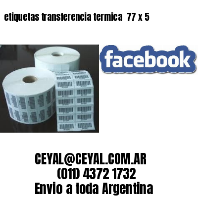 etiquetas transferencia termica  77 x 5