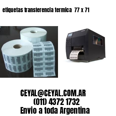 etiquetas transferencia termica  77 x 71