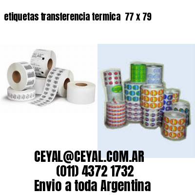 etiquetas transferencia termica  77 x 79
