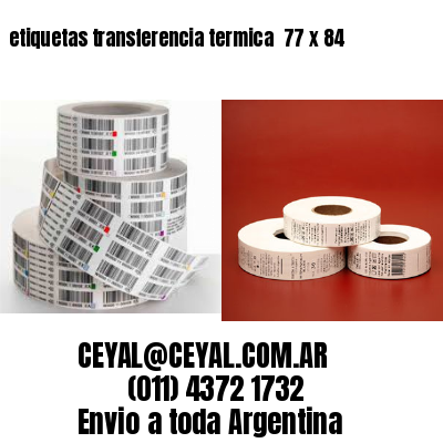 etiquetas transferencia termica  77 x 84