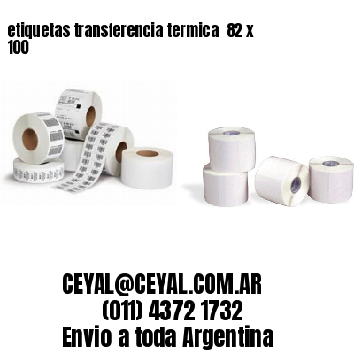 etiquetas transferencia termica  82 x 100