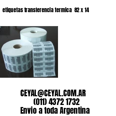 etiquetas transferencia termica  82 x 14