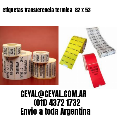 etiquetas transferencia termica  82 x 53