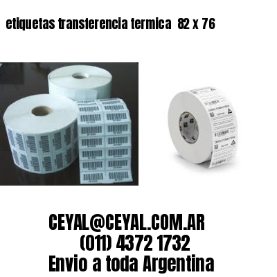 etiquetas transferencia termica  82 x 76