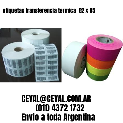 etiquetas transferencia termica  82 x 85