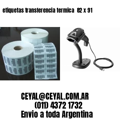 etiquetas transferencia termica  82 x 91