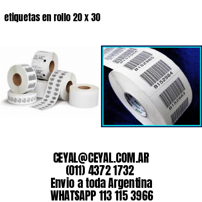 etiquetas en rollo 20 x 30