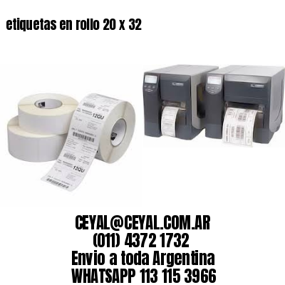 etiquetas en rollo 20 x 32
