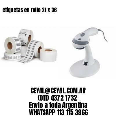 etiquetas en rollo 21 x 36
