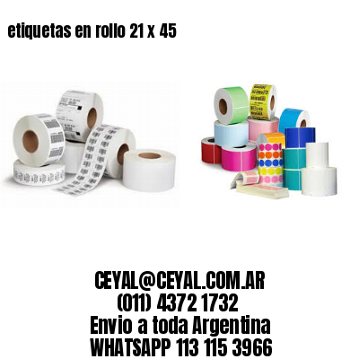 etiquetas en rollo 21 x 45