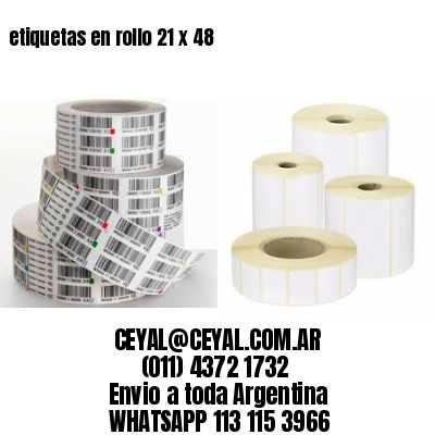 etiquetas en rollo 21 x 48