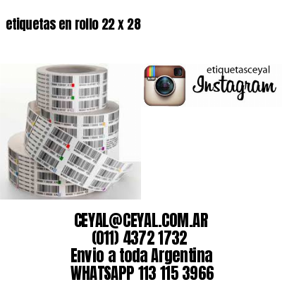 etiquetas en rollo 22 x 28