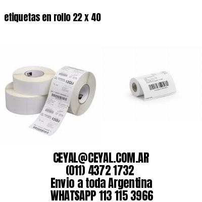 etiquetas en rollo 22 x 40