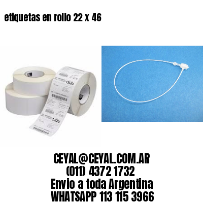 etiquetas en rollo 22 x 46