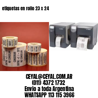 etiquetas en rollo 23 x 24
