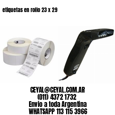 etiquetas en rollo 23 x 29