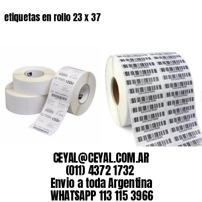 etiquetas en rollo 23 x 37