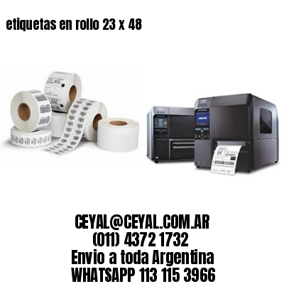 etiquetas en rollo 23 x 48