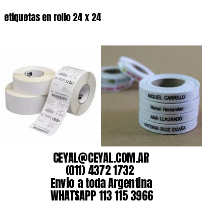 etiquetas en rollo 24 x 24