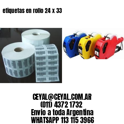 etiquetas en rollo 24 x 33