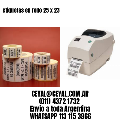 etiquetas en rollo 25 x 23