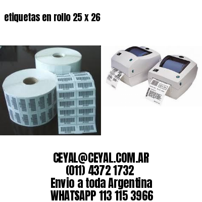 etiquetas en rollo 25 x 26