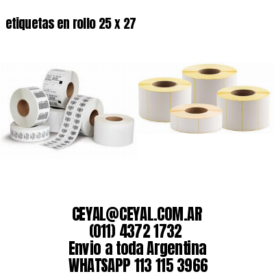 etiquetas en rollo 25 x 27