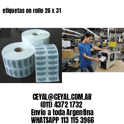 etiquetas en rollo 26 x 31