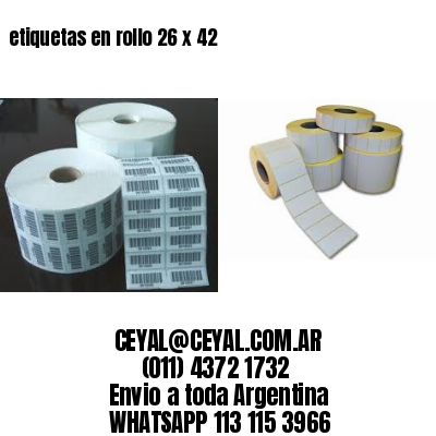 etiquetas en rollo 26 x 42