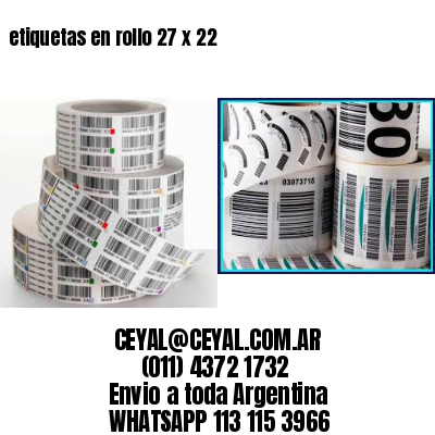etiquetas en rollo 27 x 22