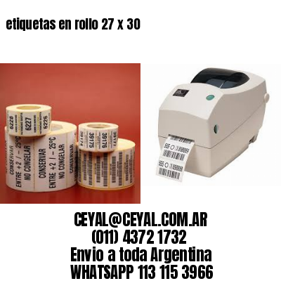 etiquetas en rollo 27 x 30